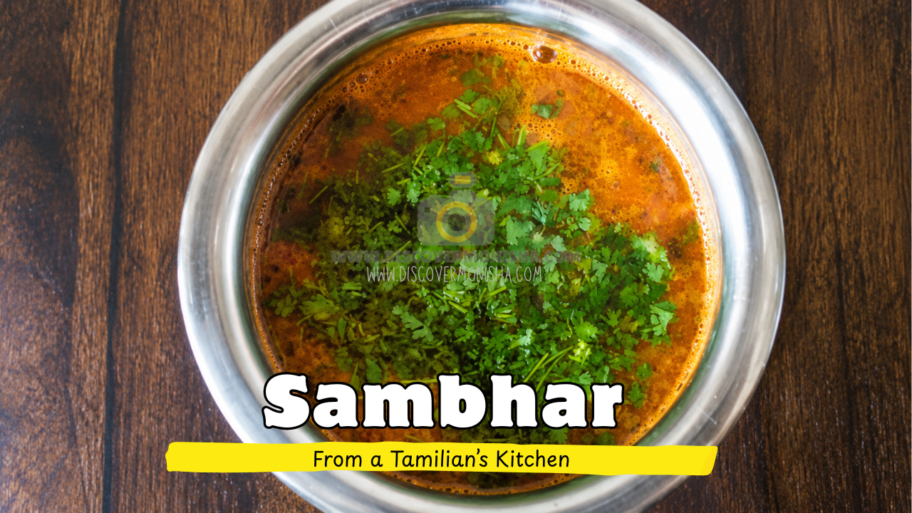 Sambar – Tamilnadu Style Recipe