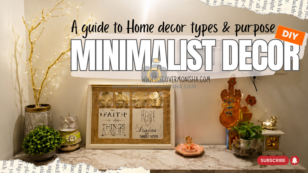 A guide to home decor types and its purpose