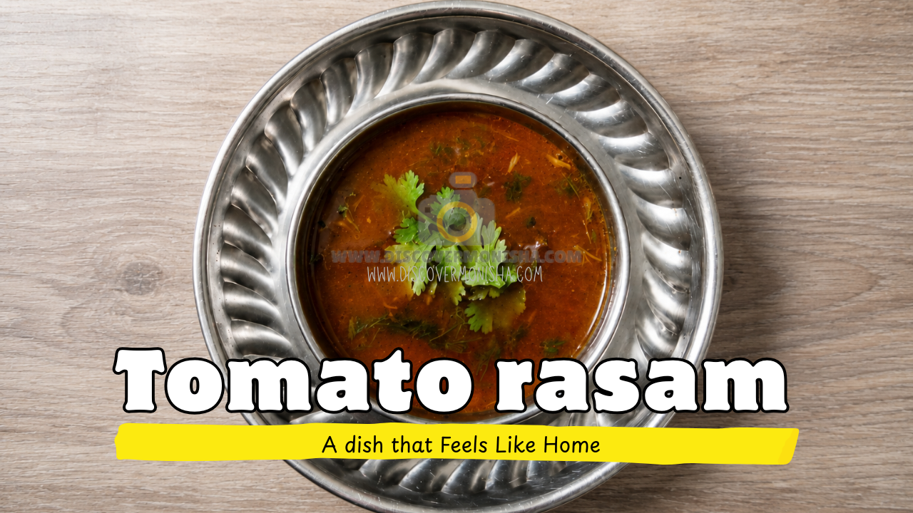 Simple Tomato Rasam | The Taste of Tamil Nadu