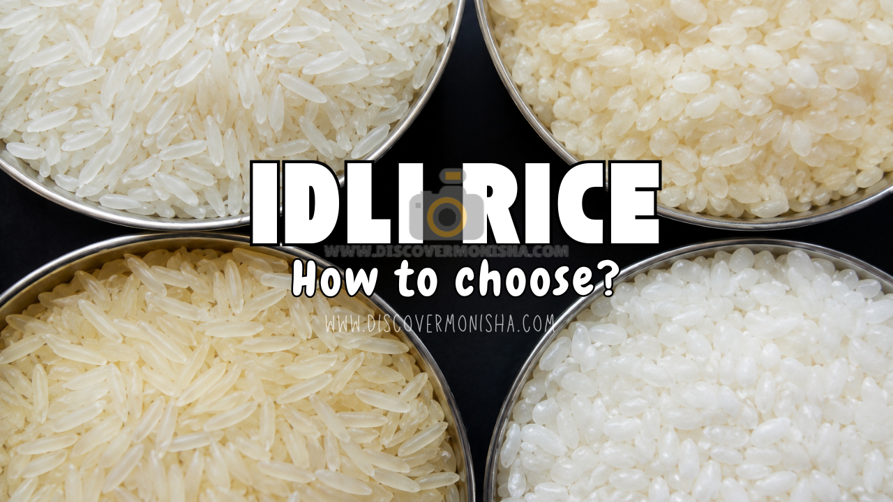 idli rice how to choose