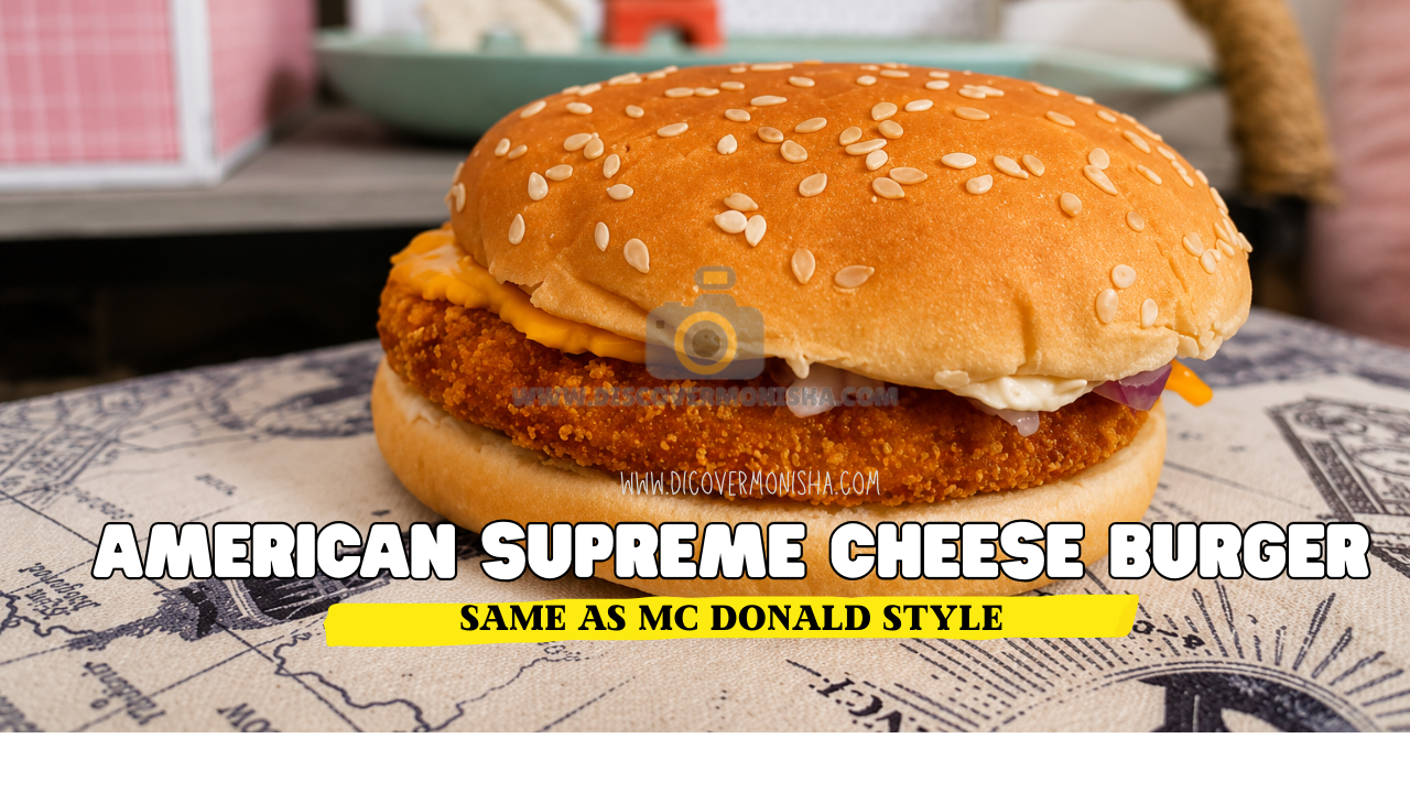 Make American Supreme Burger like McDonald’s at home