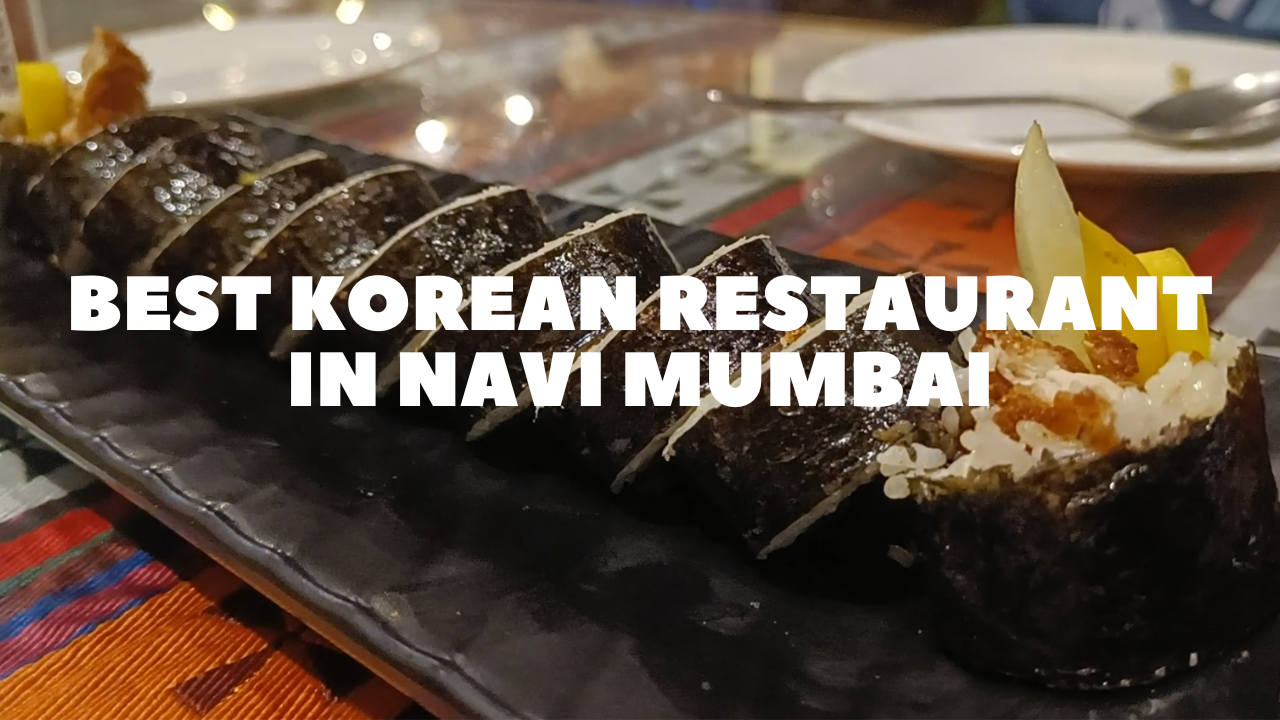 best Korean restaurants in navi mumbai