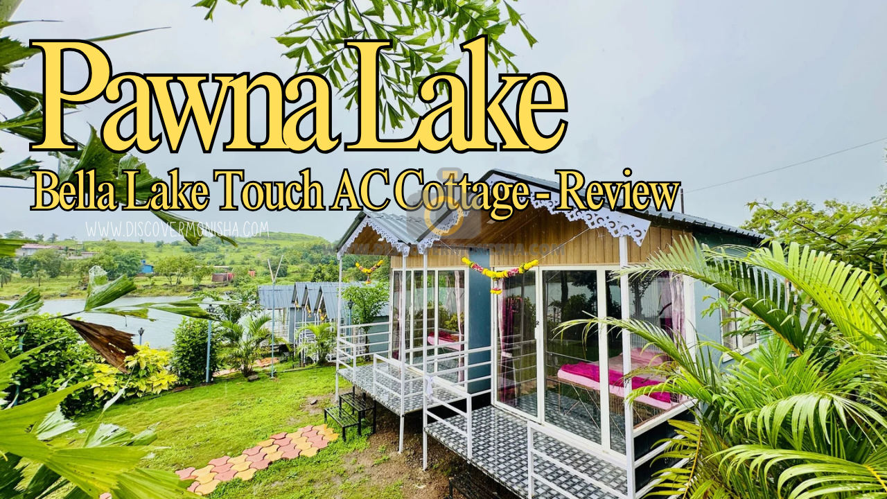 pawna lake bella lake touch ac cottage review